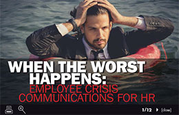 When the worst happens: employee crisis communications for HR