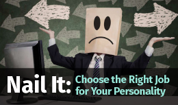 Nail It: Choose the Right Job for Your Personality