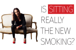 Is Sitting REALLY the New Smoking?