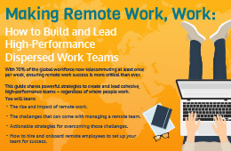 Making Remote Work, Work: How to Build and Lead High-Performance Dispersed Work Teams