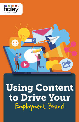 Using Content to Drive Your Employment Brand