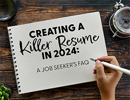 Creating a Killer Resume in 2024: A Jobseeker's FAQ