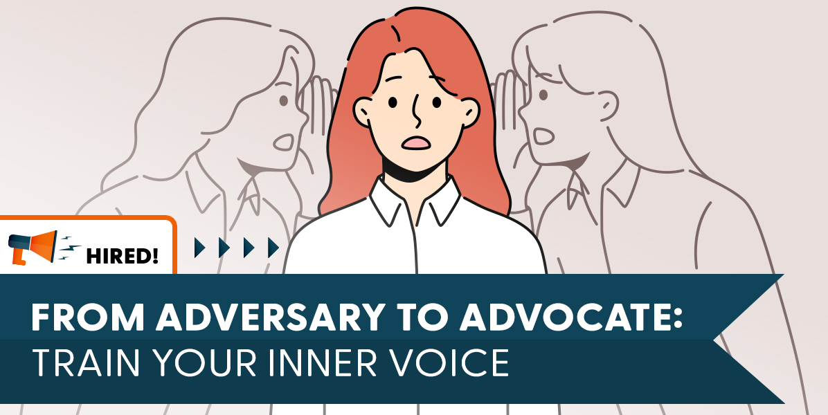 From Adversary to Advocate: Train Your Inner Voice