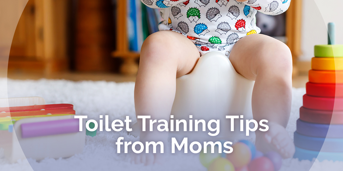 Take it from Moms: Potty Training Tips that Work! 