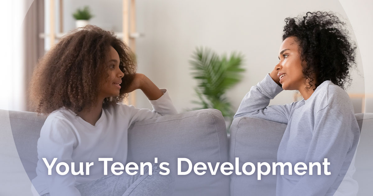Your Teen’s Development