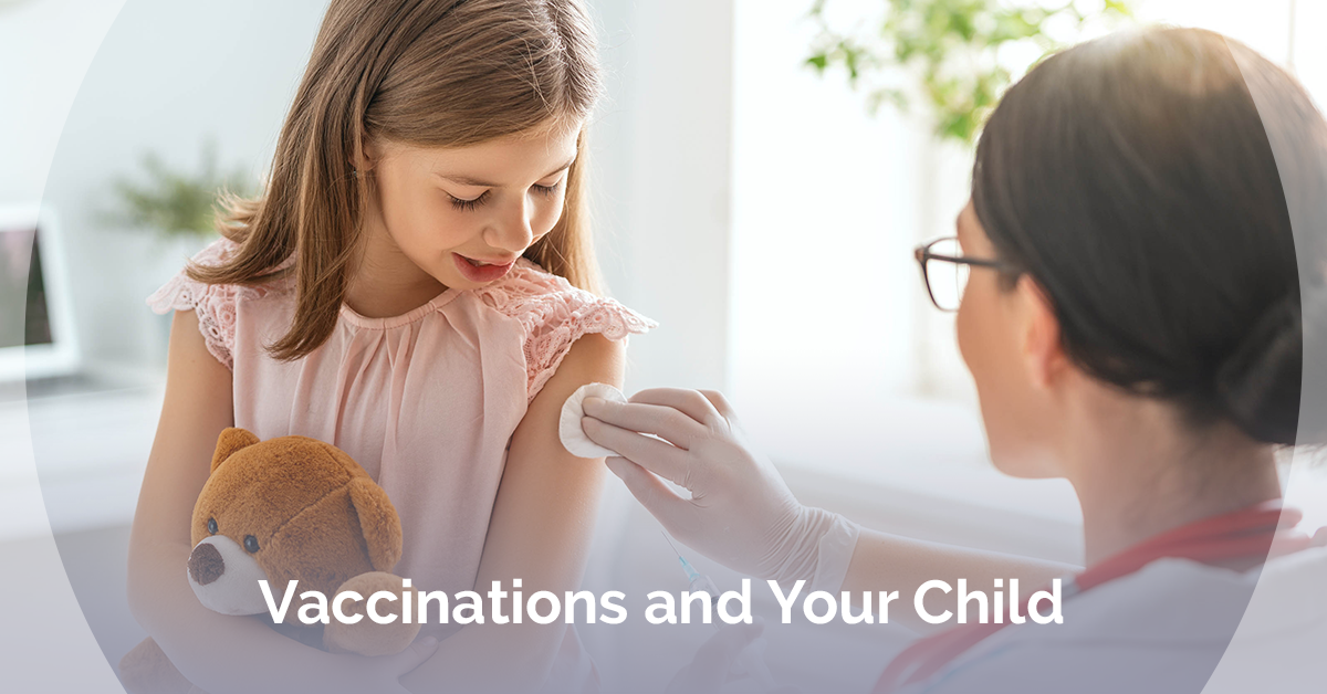 Vaccinations and Your Child