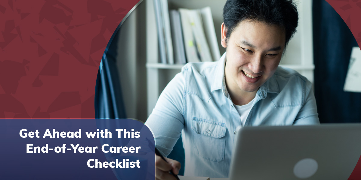 Get Ahead With This End-of-Year Career Checklist