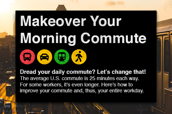 Makeover Your Morning Commute