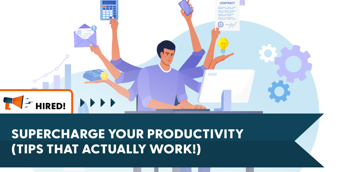 Supercharge Your Productivity (Tips That ACTUALLY WORK!)