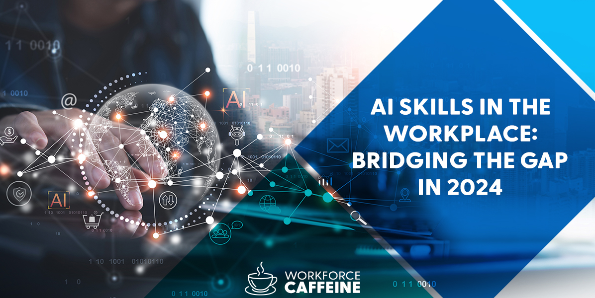 AI Skills in the Workplace: Bridging the Gap in 2024