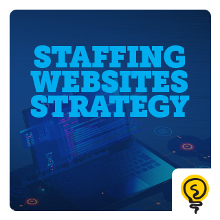 [Cheatsheet] Staffing Website Strategy
