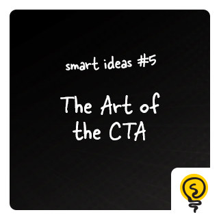 SMART IDEAS #5: CTAs to drive staffing sales