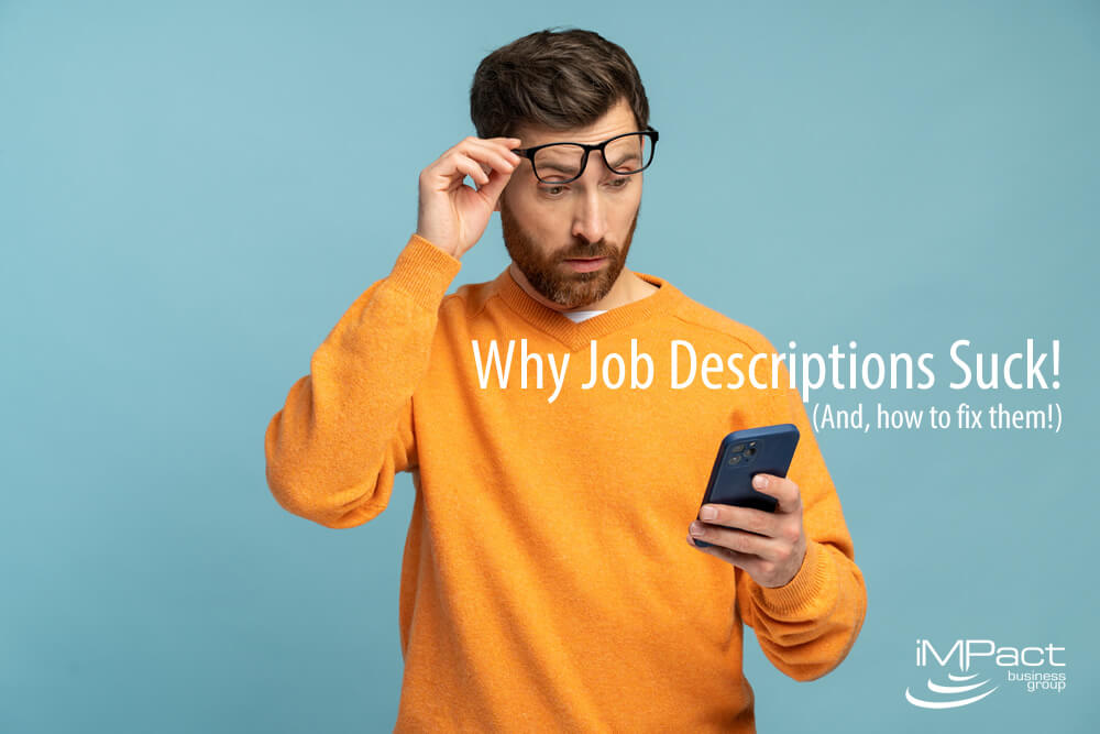 Why Job Descriptions Suck (And, How to Fix Them)